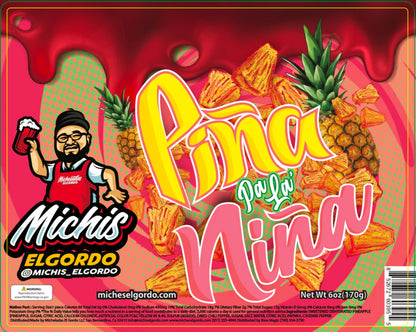 Micheladas El Gordo - Pina Pa La Nina